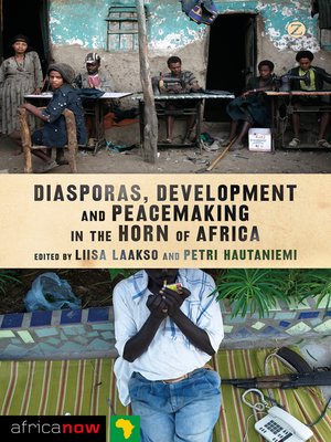 cover image of Diasporas, Development and Peacemaking in the Horn of Africa